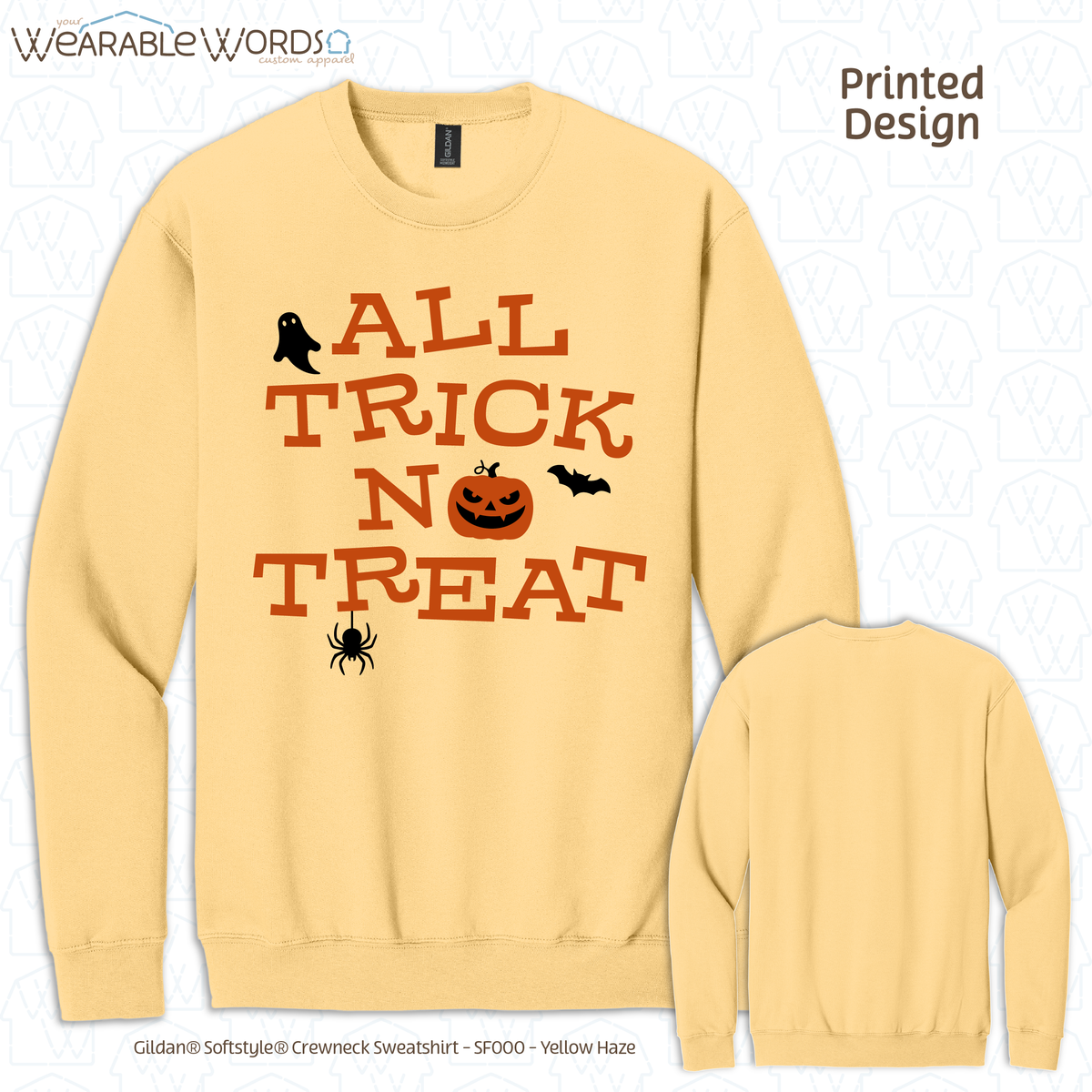 All Trick No Treat Graphic Crewneck | Vintage Halloween Spooky Fun Black & Orange Print | Unisex Sweatshirt
