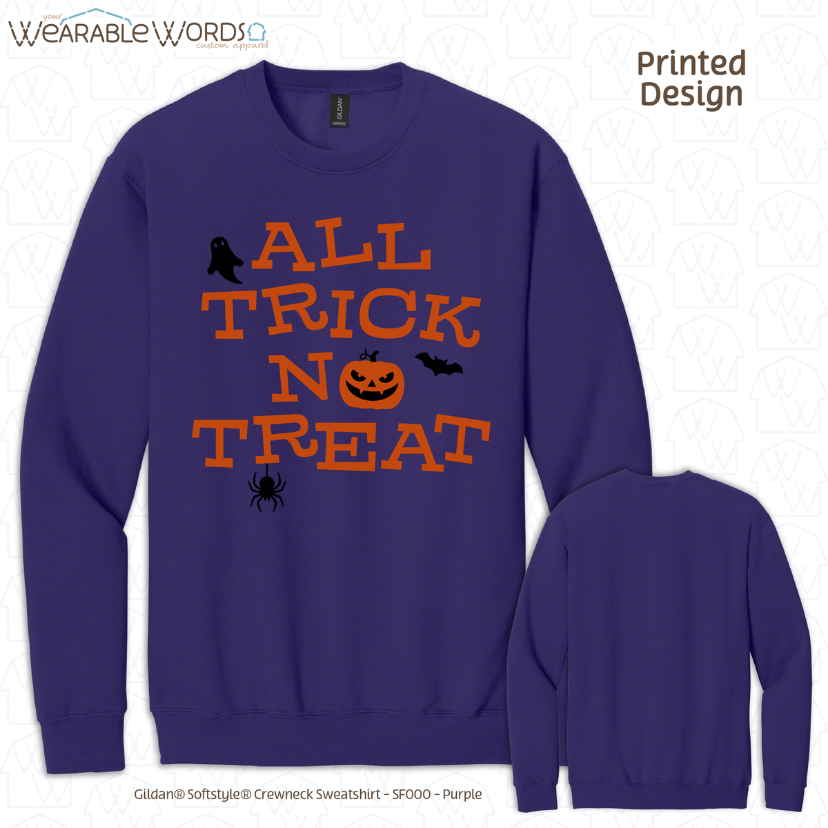 All Trick No Treat Graphic Crewneck | Vintage Halloween Spooky Fun Black & Orange Print | Unisex Sweatshirt