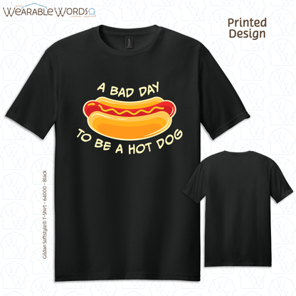 Bad Day To Be A Hot Dog Graphic Tee | Funny Silly American Print | Unisex T-Shirt