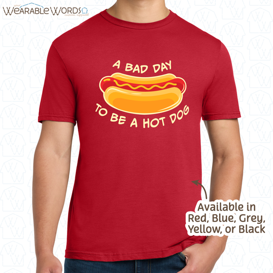 Bad Day To Be A Hot Dog Graphic Tee | Funny Silly American Print | Unisex T-Shirt