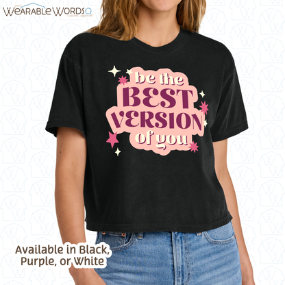 Be The Best Version Of You Graphic Tee | Pink Red Maroon Stars Sparkles Inspirational Print | Women's Boxy T-Shirt