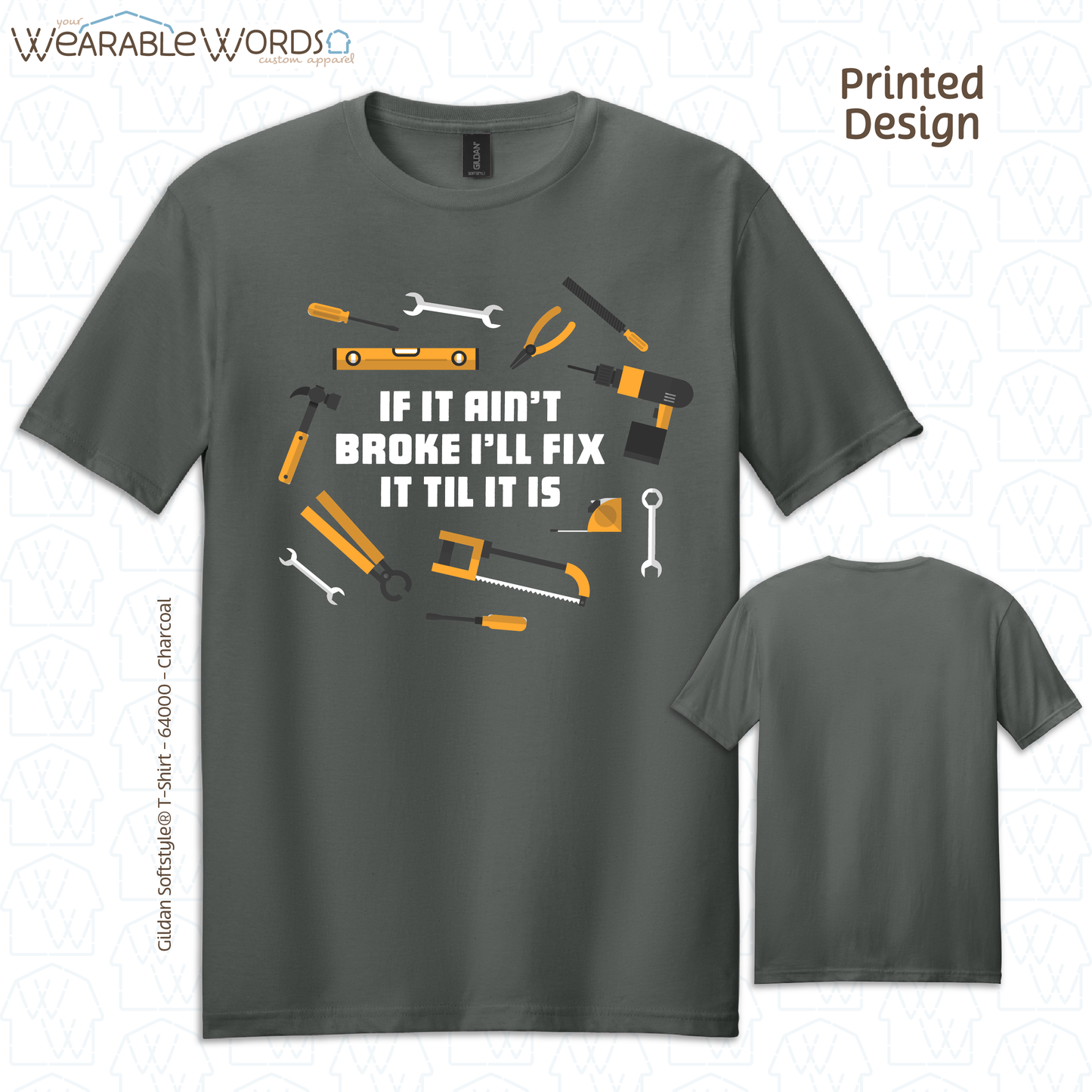 If It Ain't Broke I'll Fix It Til It Is Graphic Tee | Funny Tradesman Construction Tools Print | Unisex T-Shirt