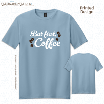 But First Coffee Graphic Tee | Simple Cursive Espresso Beans Print | Unisex T-Shirt