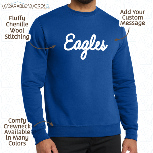 Customizable Chenille Wool Stitched Message | Embroidered Crewneck Sweatshirt | Blue, Green, Maroon, Black, Grey