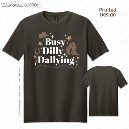 Busy Dilly Dallying Graphic Tee | Western Cowboy Cowgirl Sparkle Star Print | Unisex T-Shirt