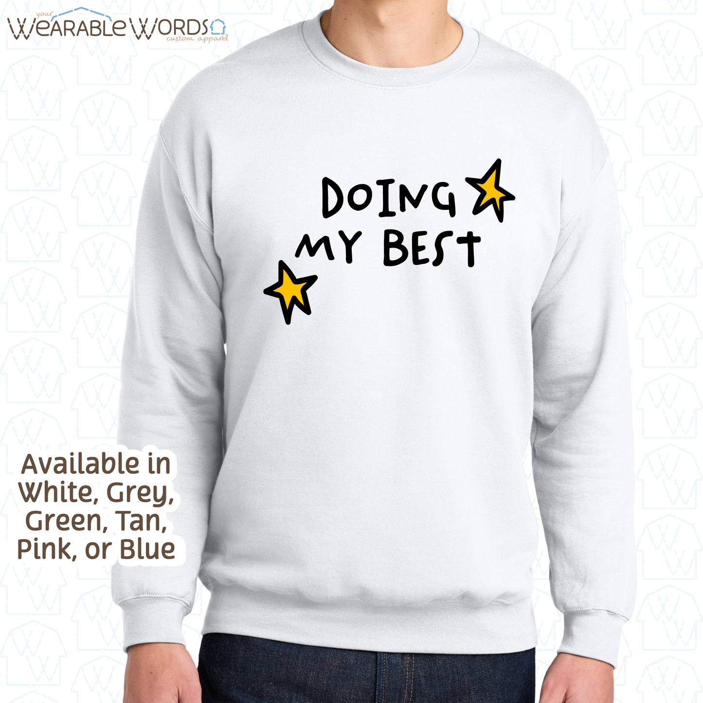 Doing My Best Graphic Crewneck | Silly Hand-Drawn Whimsical Funny Star Doodles Print | Unisex Sweatshirt