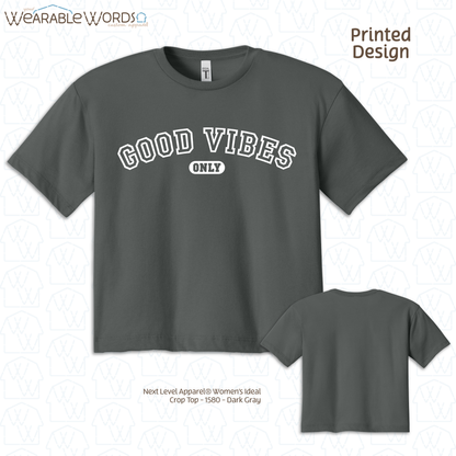 Good Vibes Only Cropped Graphic Tee | Varsity Collegiate Print | Women's Crop Top
