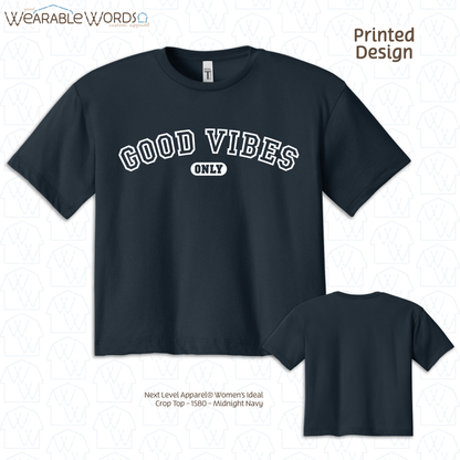 Good Vibes Only Cropped Graphic Tee | Varsity Collegiate Print | Women's Crop Top