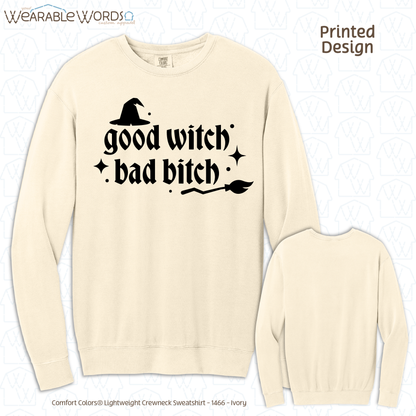 Good Witch Bad B*tch Graphic Crewneck | Spooky Sassy Witchy Baddie Gothic Sparkly Black Print | Unisex Sweatshirt