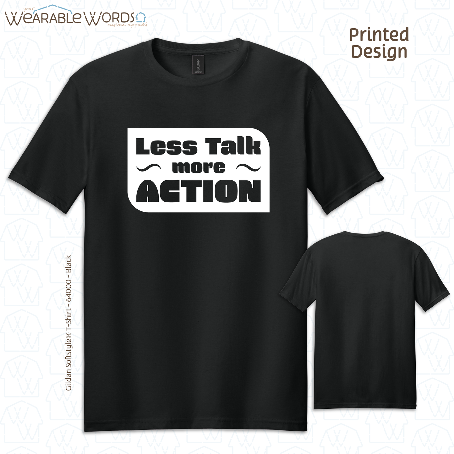 Less Talk More Action Graphic Tee | Simple Motivational Inspiring Print | Unisex T-Shirt