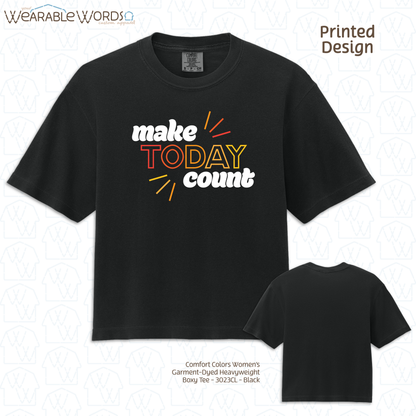 Make Today Count Graphic Tee | Red Orange Yellow Motivational Sunshine Print | Women's Boxy T-Shirt