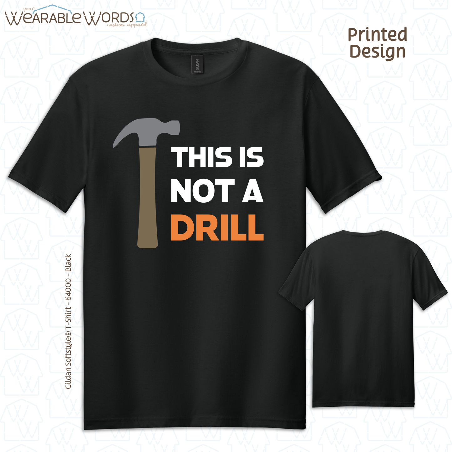 This Is Not A Drill Graphic Tee | Funny Construction Hammer Print | Unisex T-Shirt