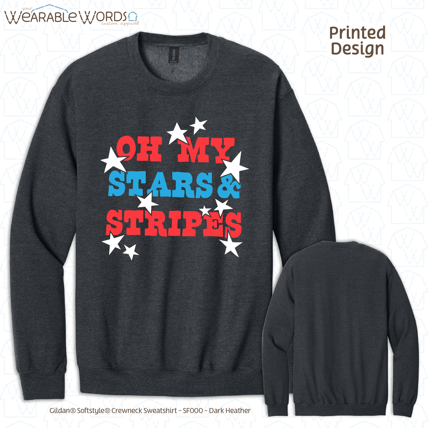 Oh My Stars And Stripes Graphic Crewneck | Fun Red White & Blue Print | Unisex Sweatshirt