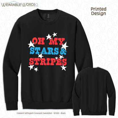 Oh My Stars And Stripes Graphic Crewneck | Fun Red White & Blue Print | Unisex Sweatshirt