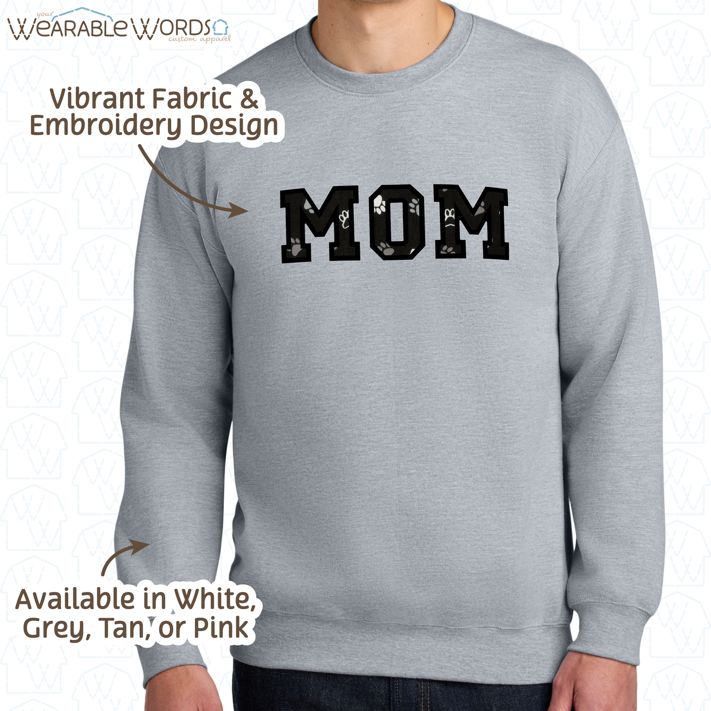 Pawprint Cat & Dog MOM Embroidered Crewneck | White, Pink, Tan, or Grey Sweatshirt