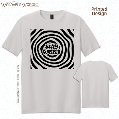 Stay Weird Graphic Tee | Fun Trippy Spiral Print | Unisex T-Shirt