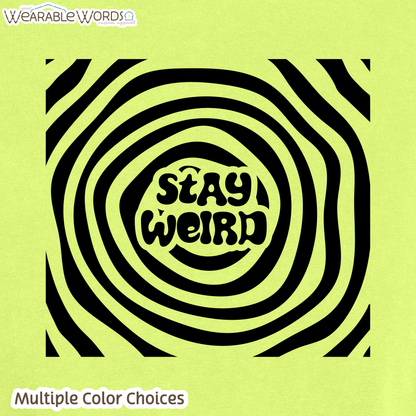 Stay Weird Graphic Tee | Fun Trippy Spiral Print | Women's Boxy T-Shirt