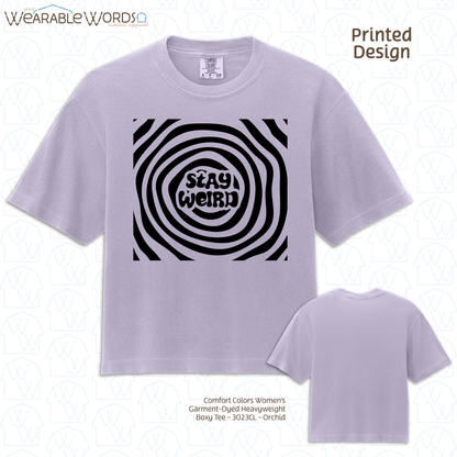 Stay Weird Graphic Tee | Fun Trippy Spiral Print | Women's Boxy T-Shirt
