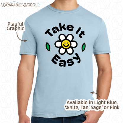 Take It Easy Graphic Tee | Fun Simple Blocky Daisy Print | Unisex T-Shirt