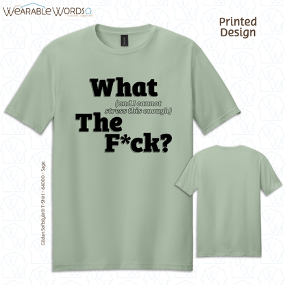 What The F*ck Graphic Tee | Funny Sarcastic Censored Profanity Print | Unisex T-Shirt