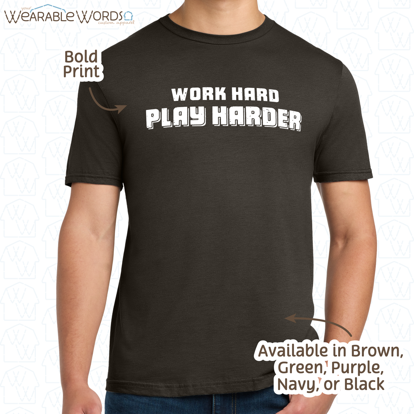 Work Hard Play Harder Graphic Tee | Funny Inspirational Print | Unisex T-Shirt